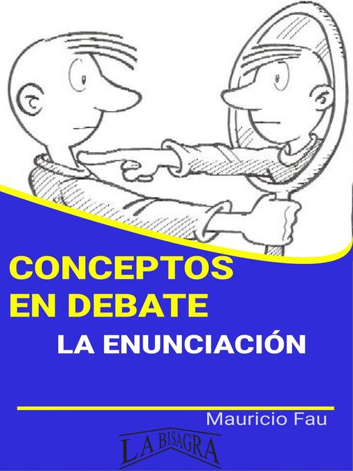 Title details for Conceptos en debate. La Enunciación by MAURICIO ENRIQUE FAU - Wait list